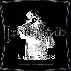 Iron Void : Live 2008 Iron Void : Live 2008